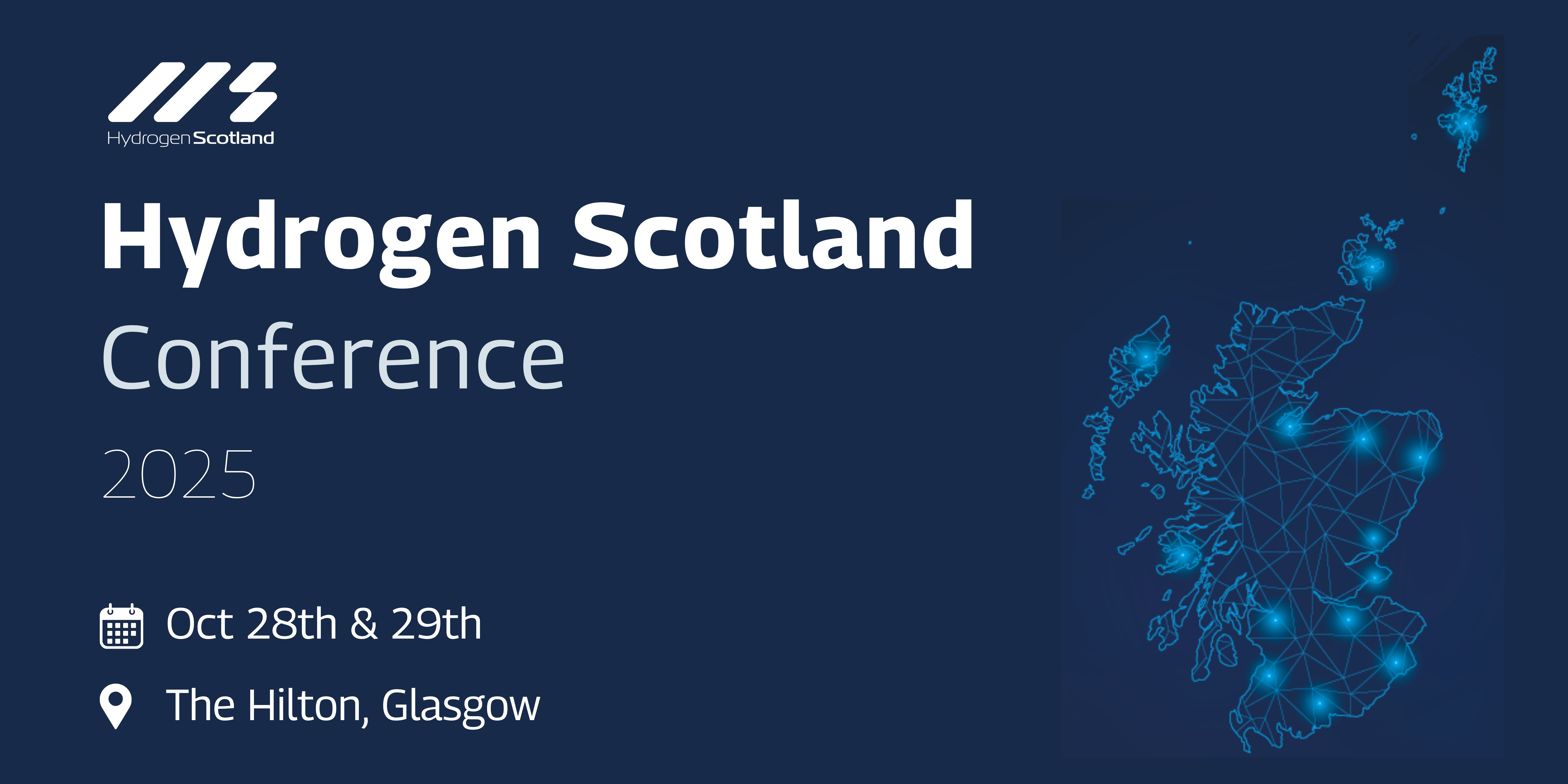Hydrogen Scotland Conference 2025 at the Hilton, Glasgow on the 28th and 29th of October
