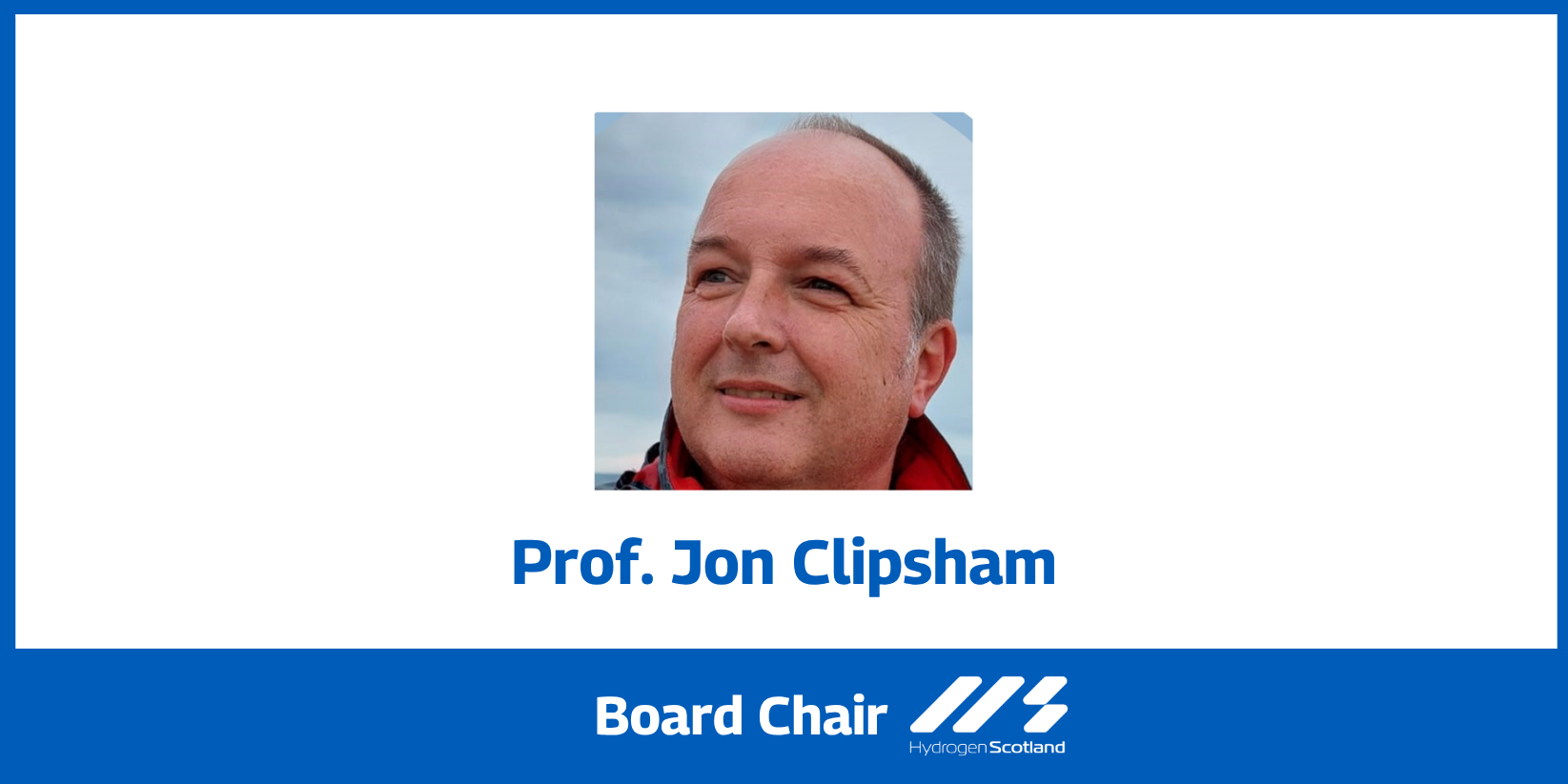Professor Jon Clipsham is now chair of the Hydrogen Scotland board